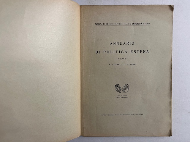 Facoltà di Scienze Politiche della R. Università di Pavia. Annuario di politica estera per l'anno 1926